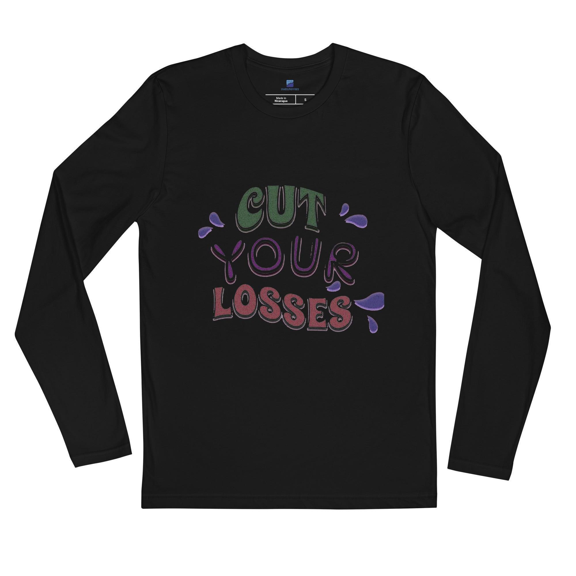 Cut Your Losses Long Sleeve T-Shirt - InvestmenTees