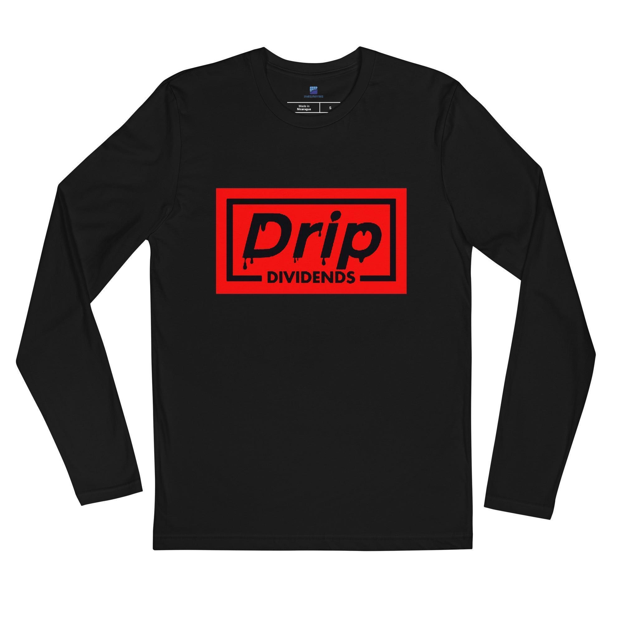 D.R.I.P. | Dividends Long Sleeve T-Shirt - InvestmenTees