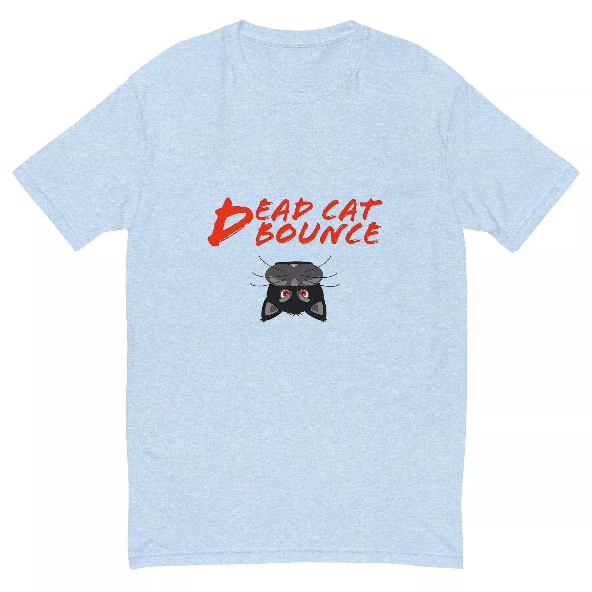 Dead Cat Bounce 2 T-Shirt - InvestmenTees