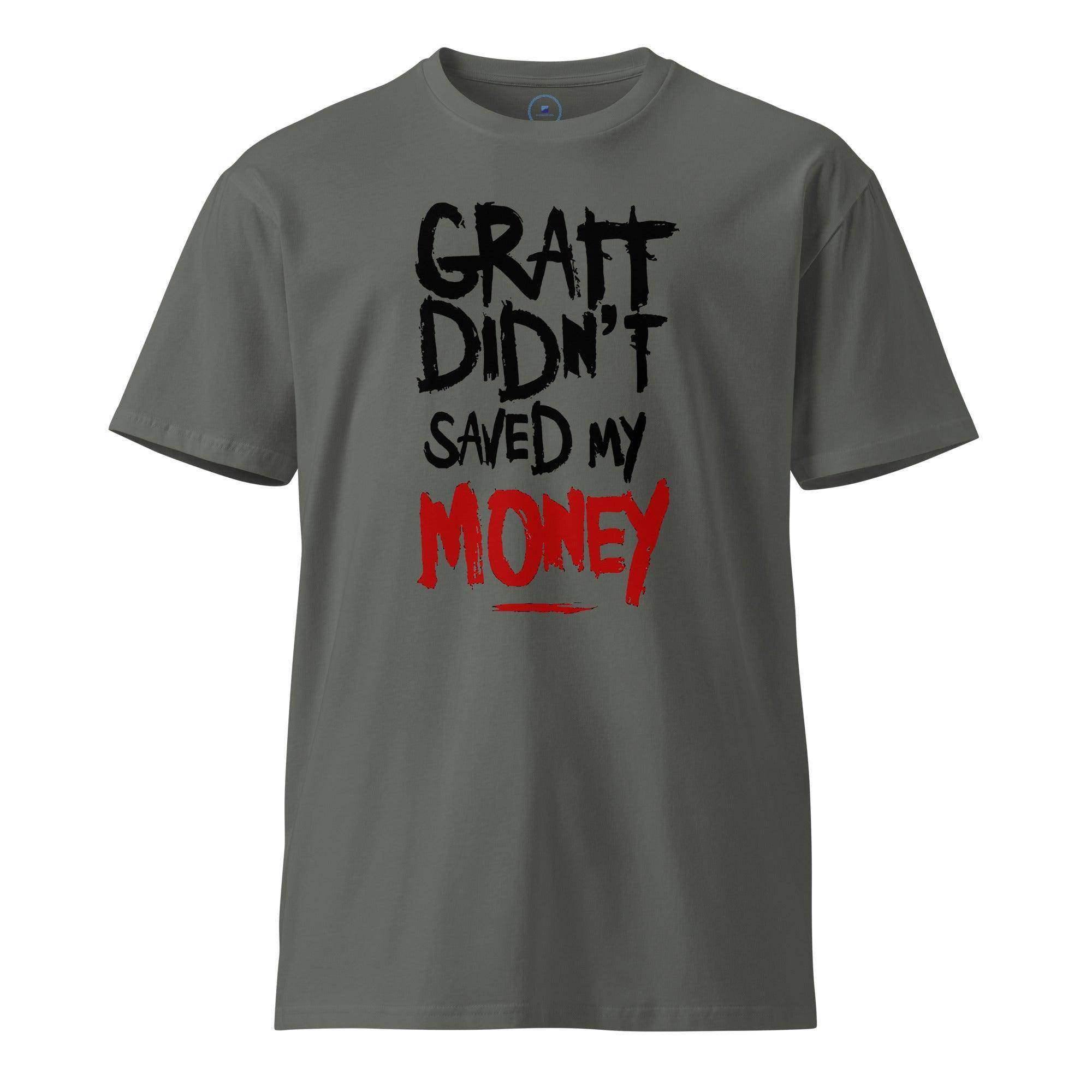 Didn't Save Money T-Shirt - InvestmenTees