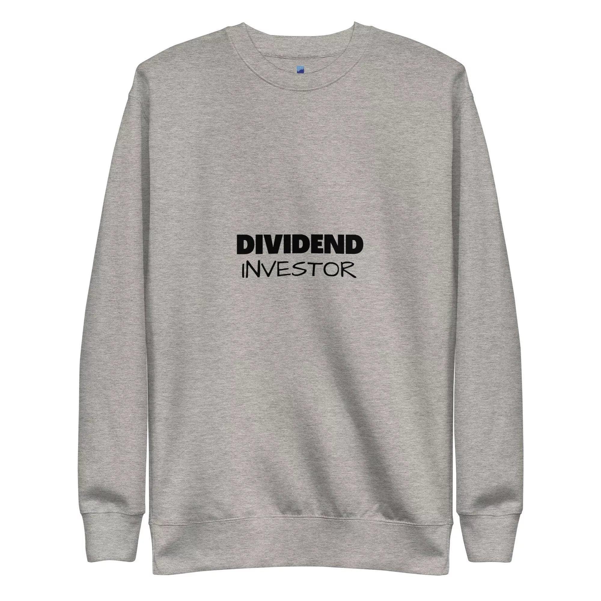 Dividend Investor Sweatshirt - InvestmenTees