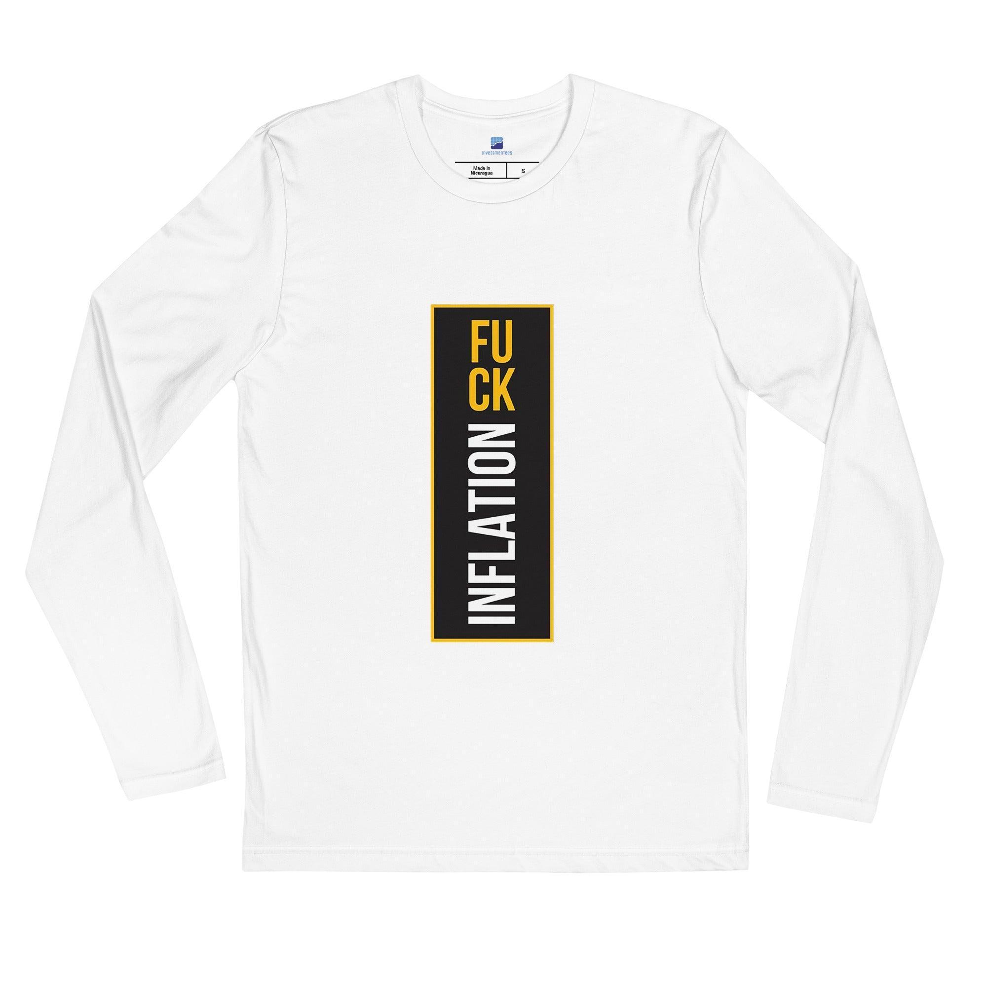 F**k Inflation Long Sleeve T-Shirt - InvestmenTees