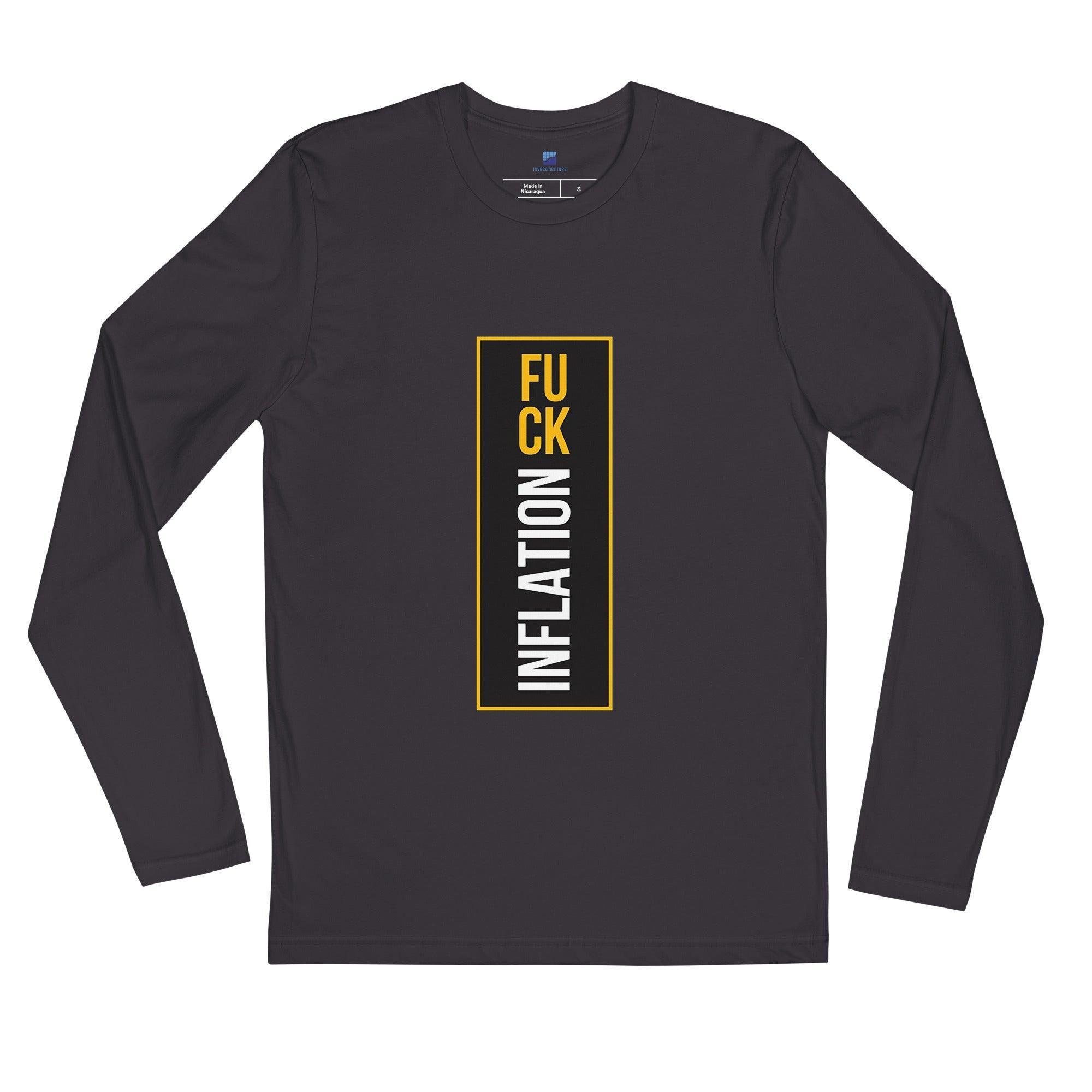 F**k Inflation Long Sleeve T-Shirt - InvestmenTees
