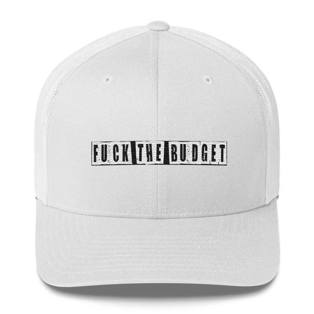 F The Budget Trucker Cap - InvestmenTees