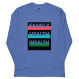 Family, Health, Wealth Long Sleeve T-Shirt - InvestmenTees
