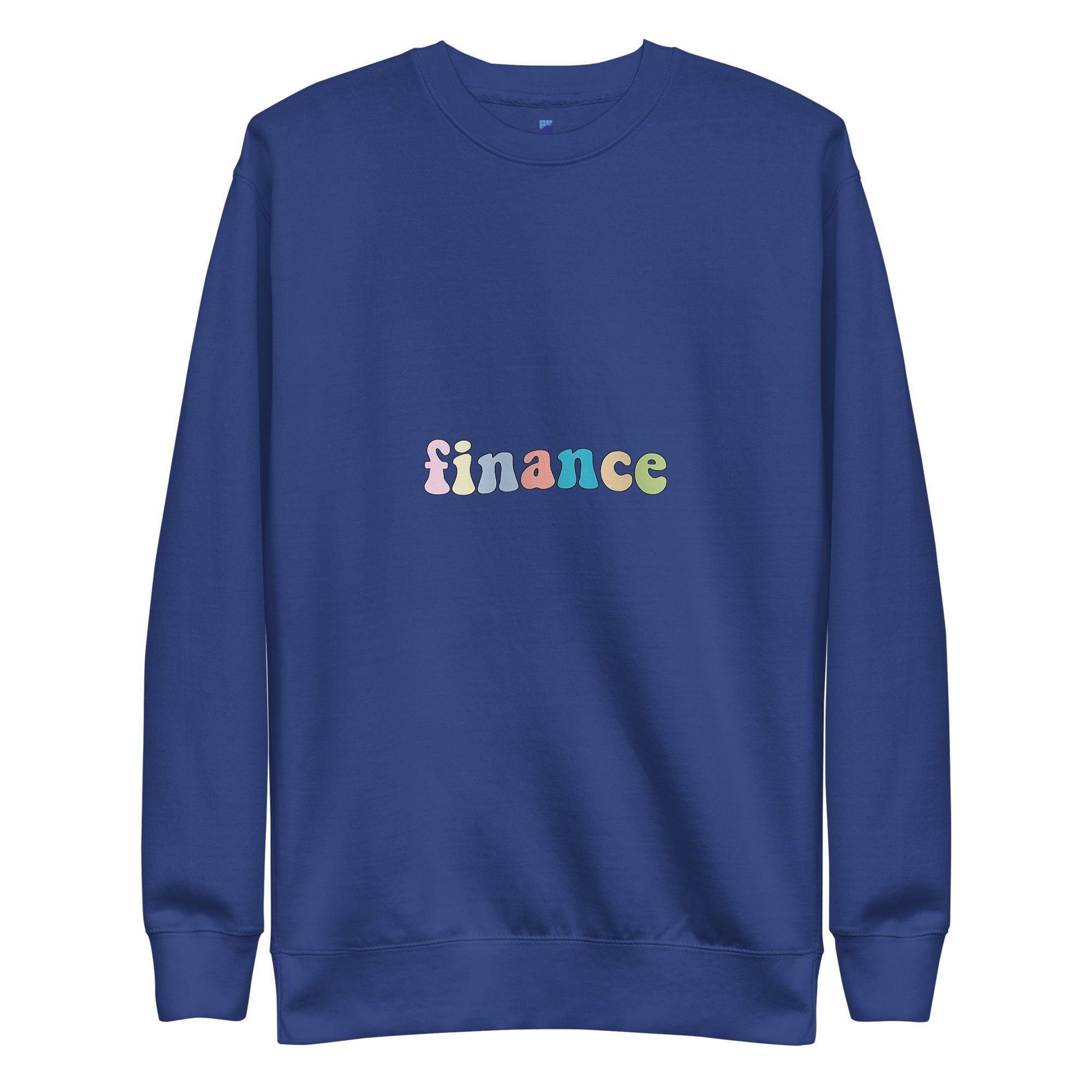 Finance Sweatshirt - InvestmenTees
