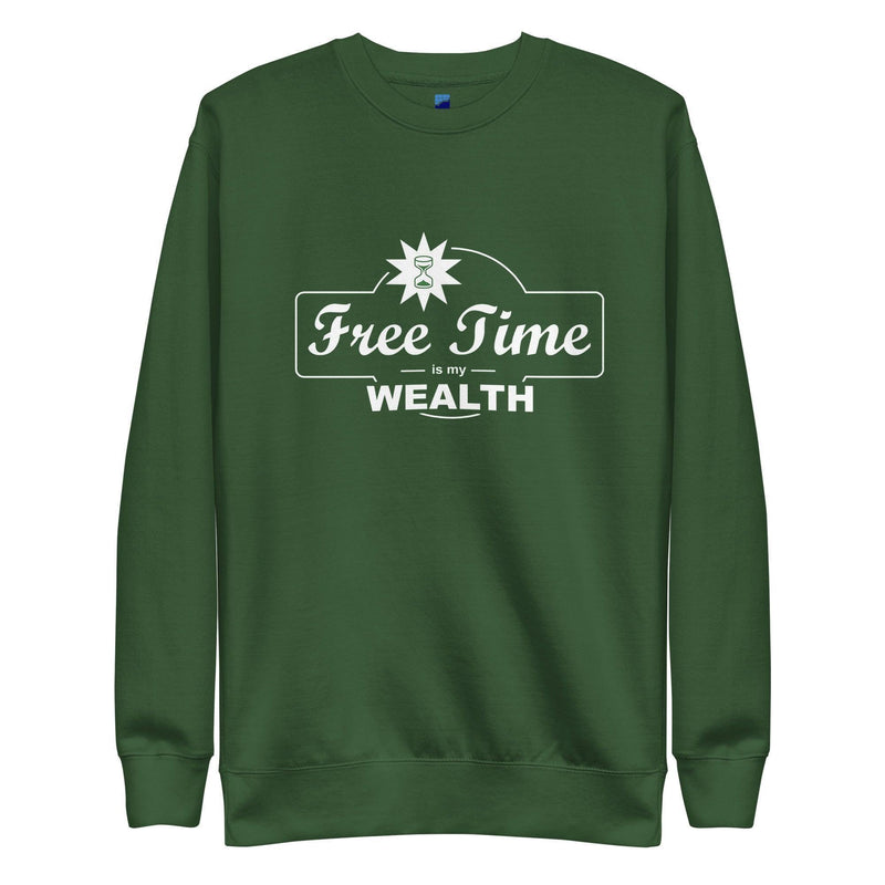 Free Time Is My Wealth Sweatshirt - InvestmenTees