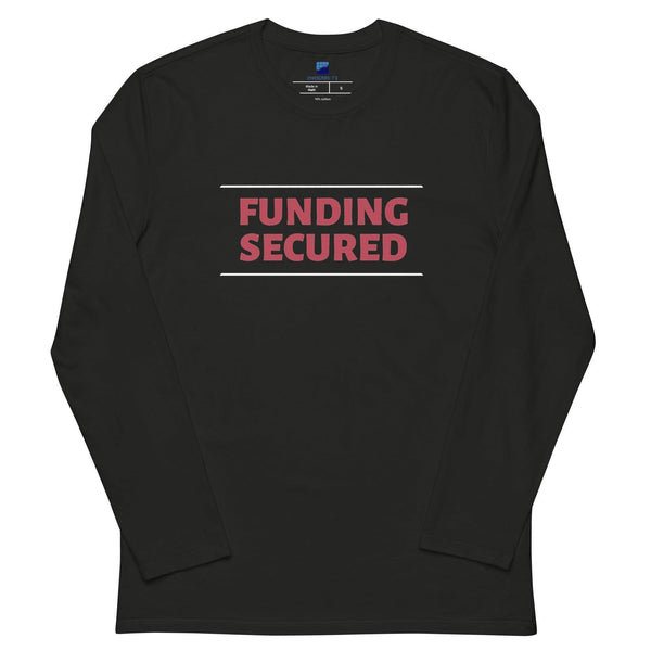 Funding Secured Long Sleeve T-Shirt - InvestmenTees