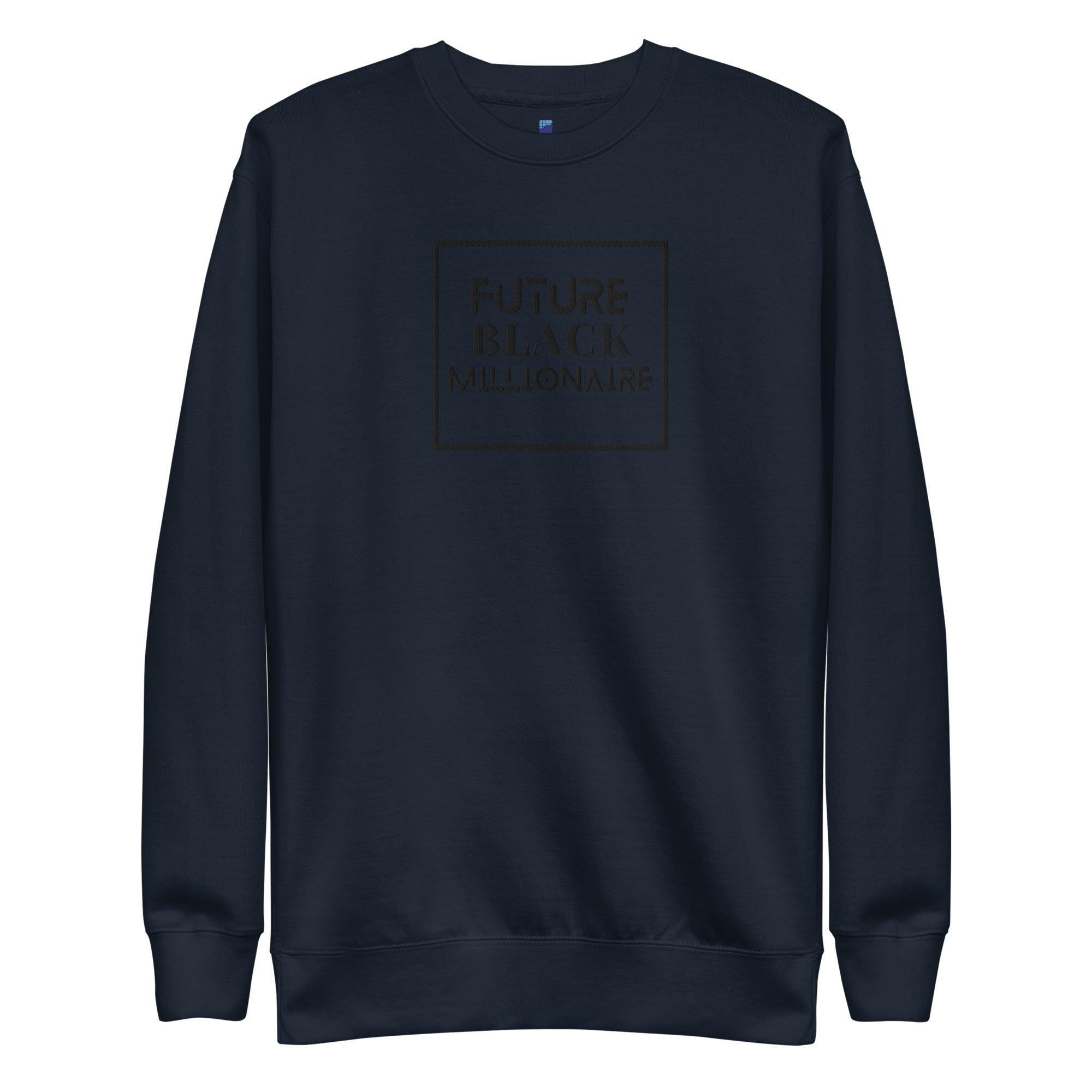 Future Black Millionaire Sweatshirt - InvestmenTees