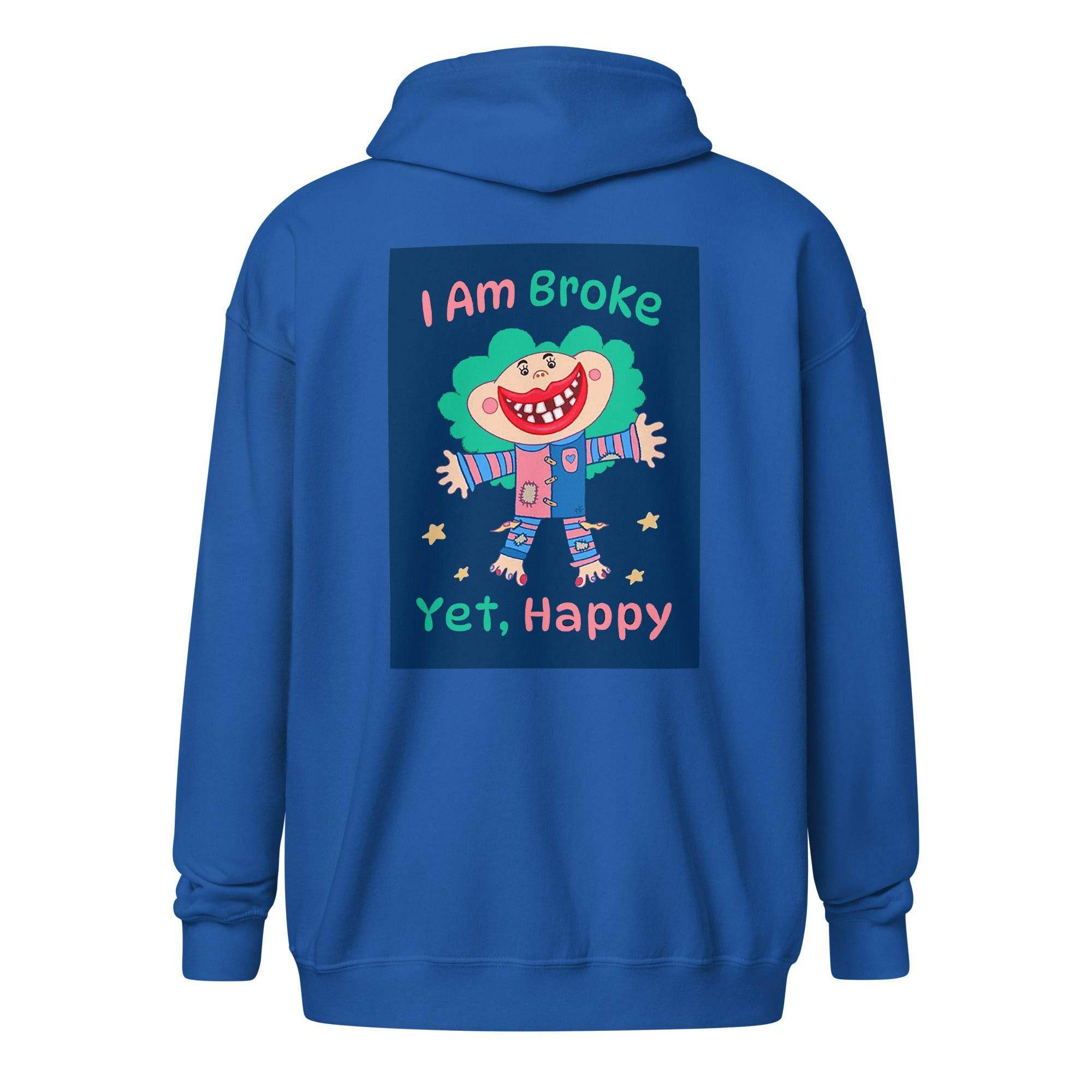 I'm Broke Zip Up Hoodie - InvestmenTees