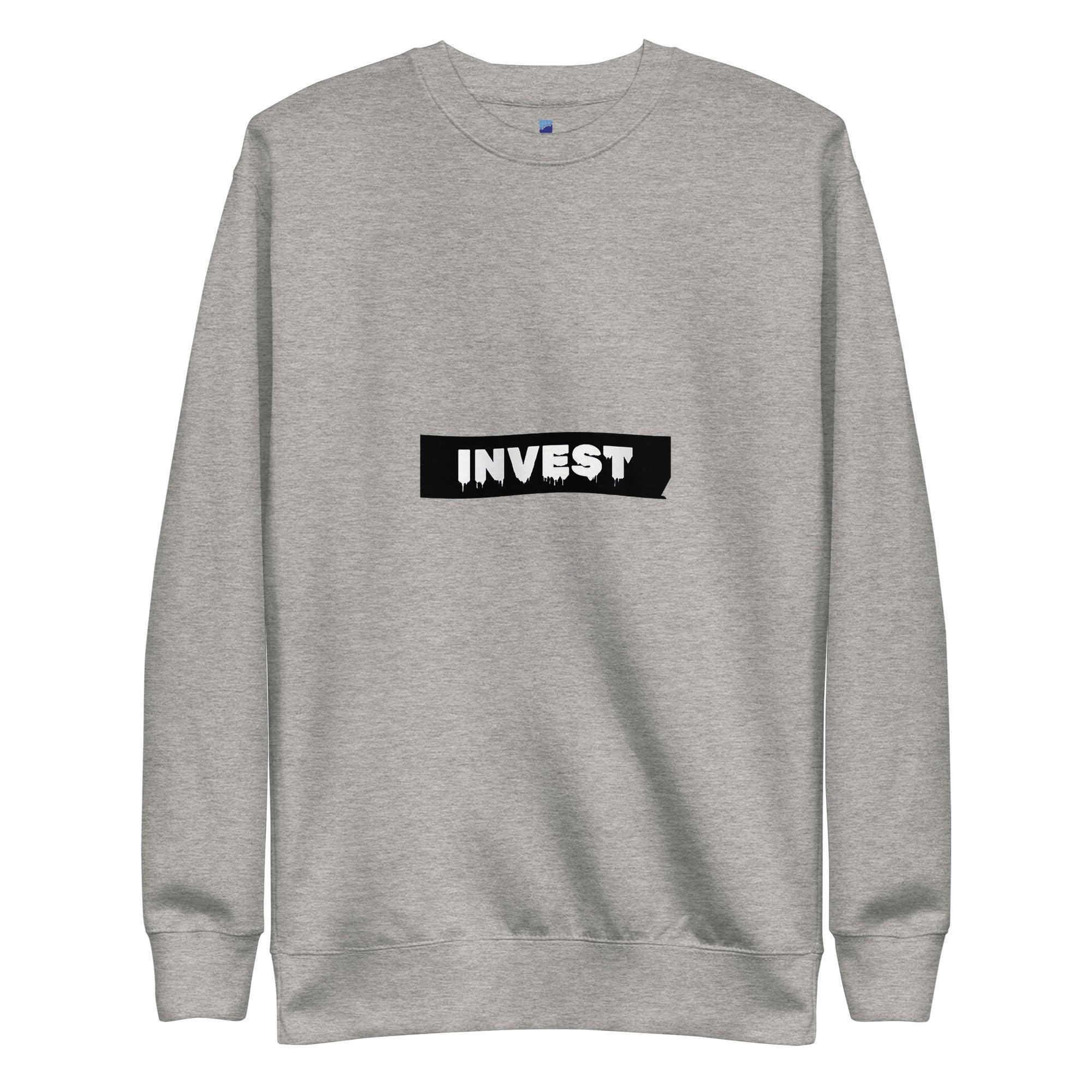 Invest Sweatshirt - InvestmenTees