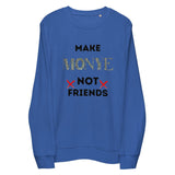 Make Money | Not Friends Sweatshirt - InvestmenTees