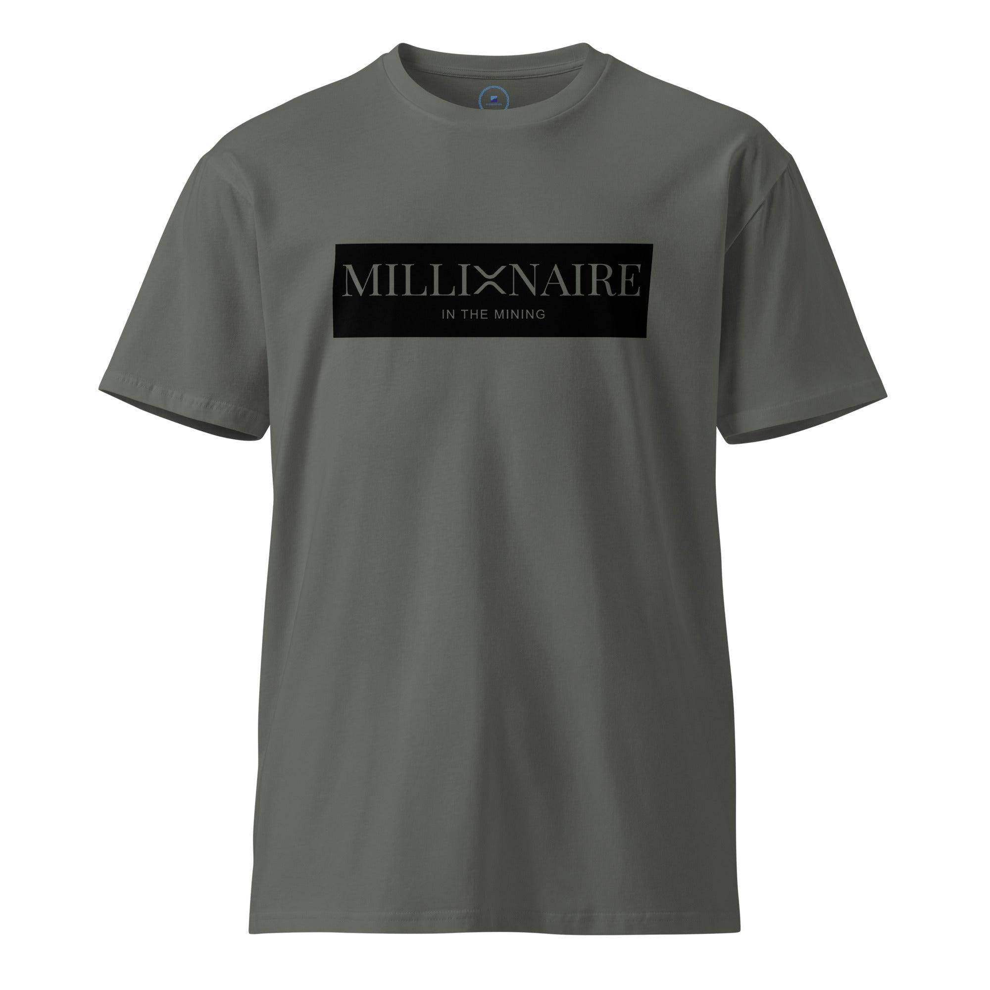 Millionaire In The Mining T-Shirt - InvestmenTees