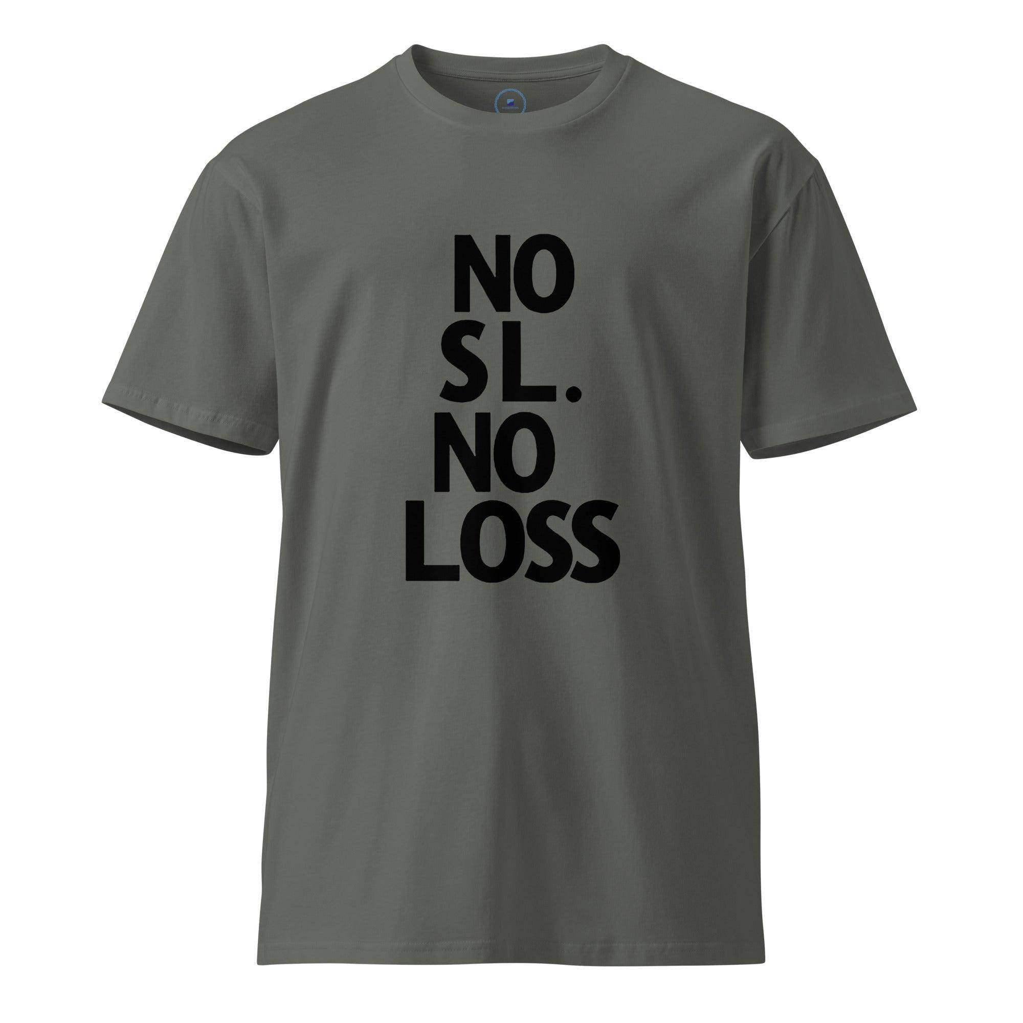 No Stop Loss T-Shirt - InvestmenTees