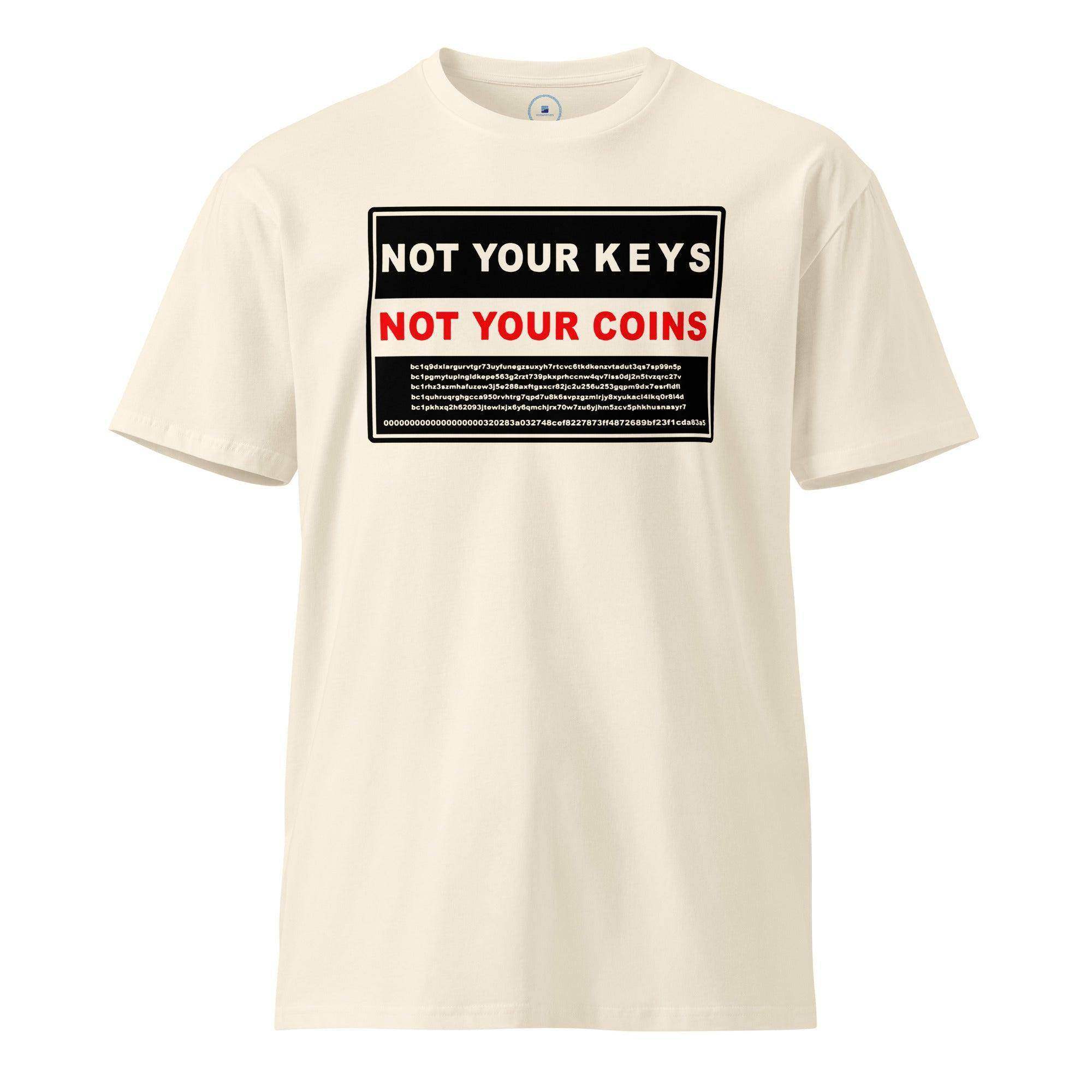 Not Your Coins T-Shirt - InvestmenTees