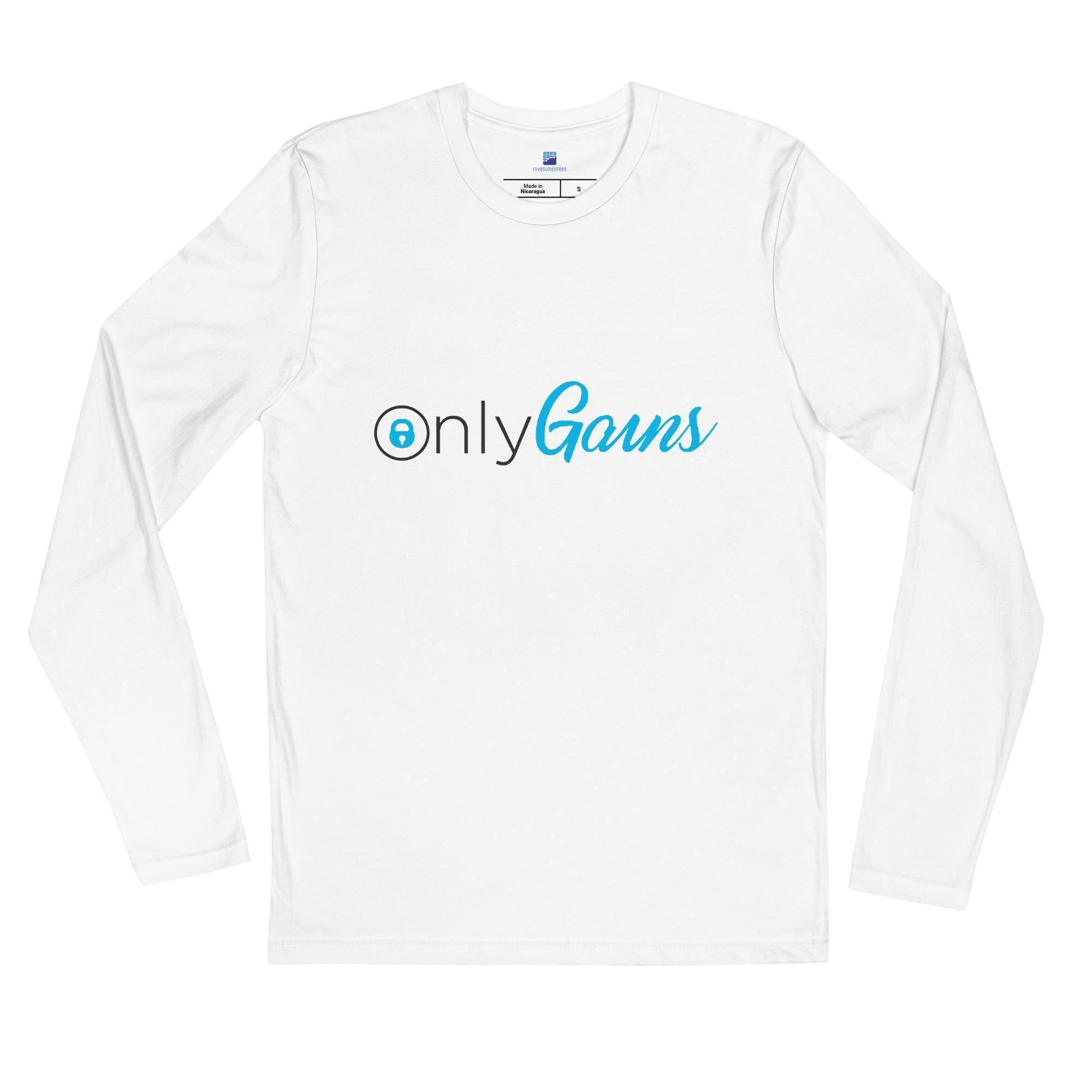 Only Gains Long Sleeve T-Shirt - InvestmenTees