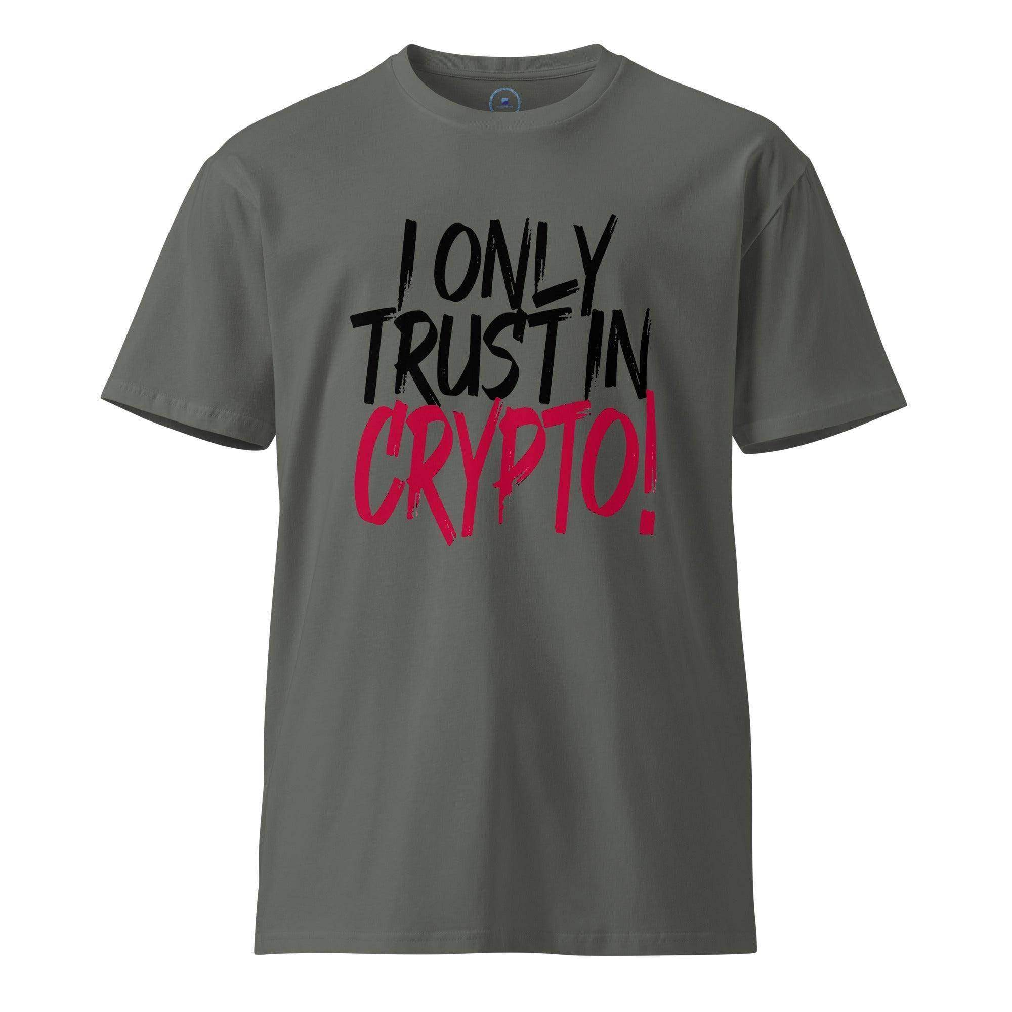 Only Trust Crypto T-Shirt - InvestmenTees