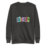 Options Sweatshirt - InvestmenTees
