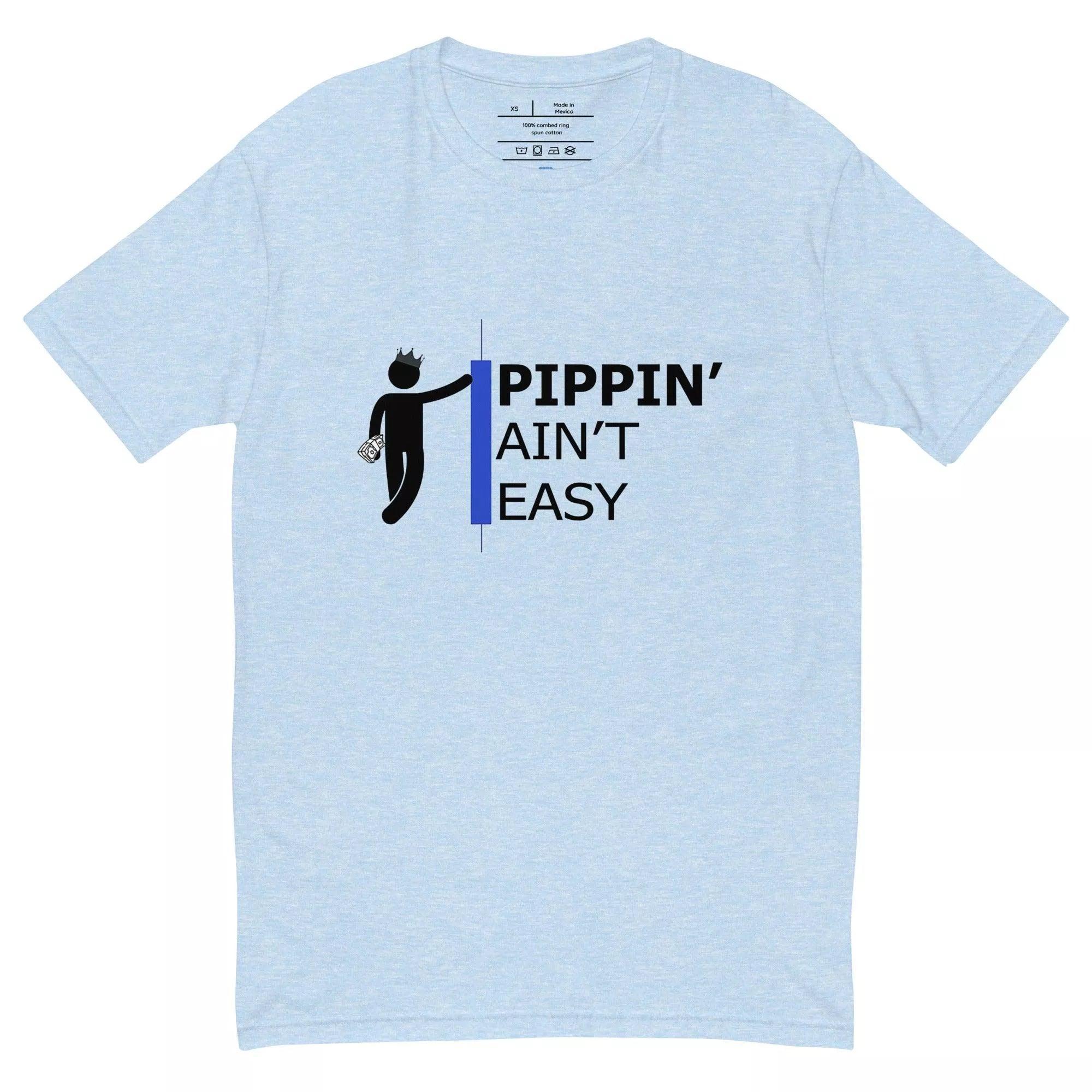 Pippin Ain't Easy | Trader T-Shirt - InvestmenTees