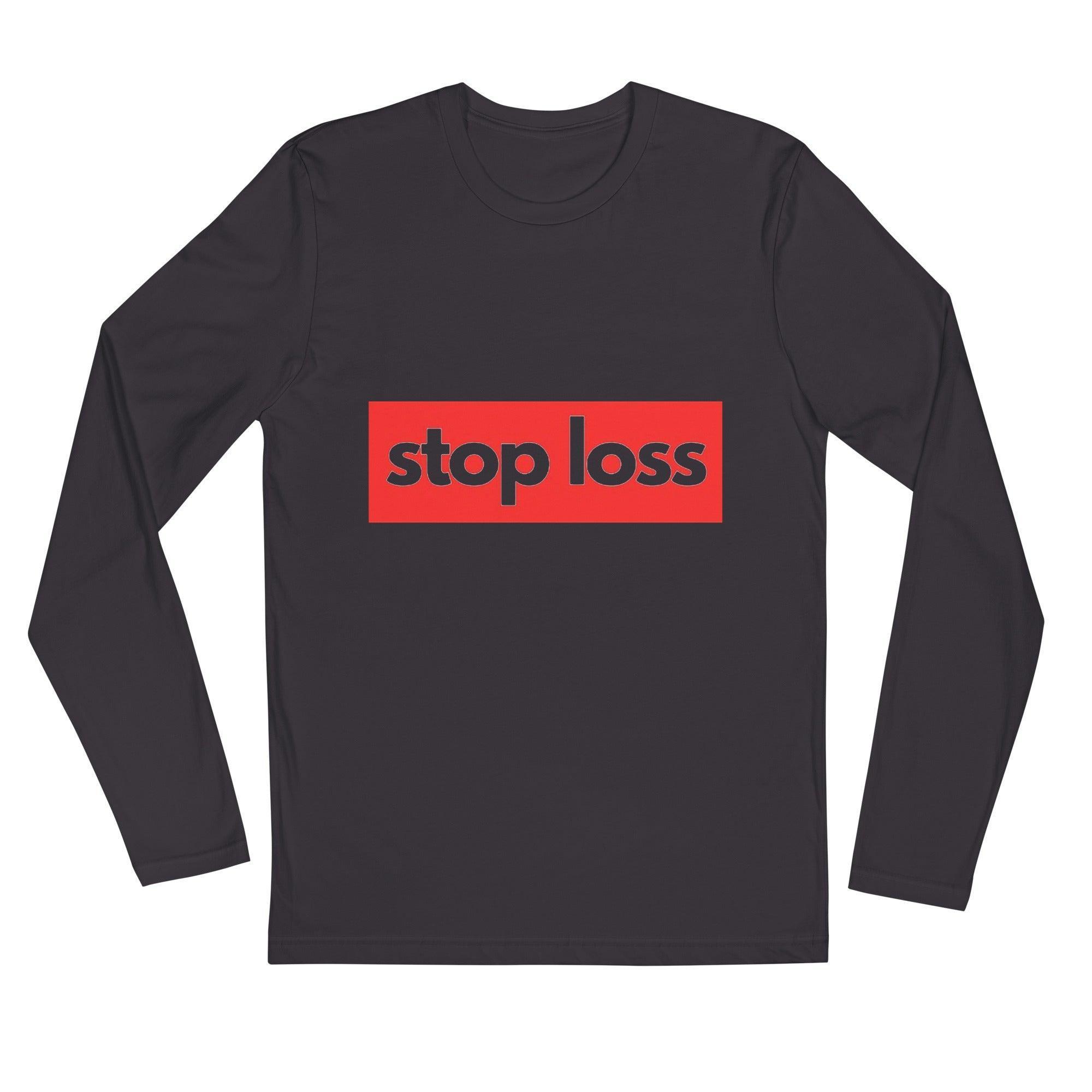Stop Loss Long Sleeve T-Shirt - InvestmenTees