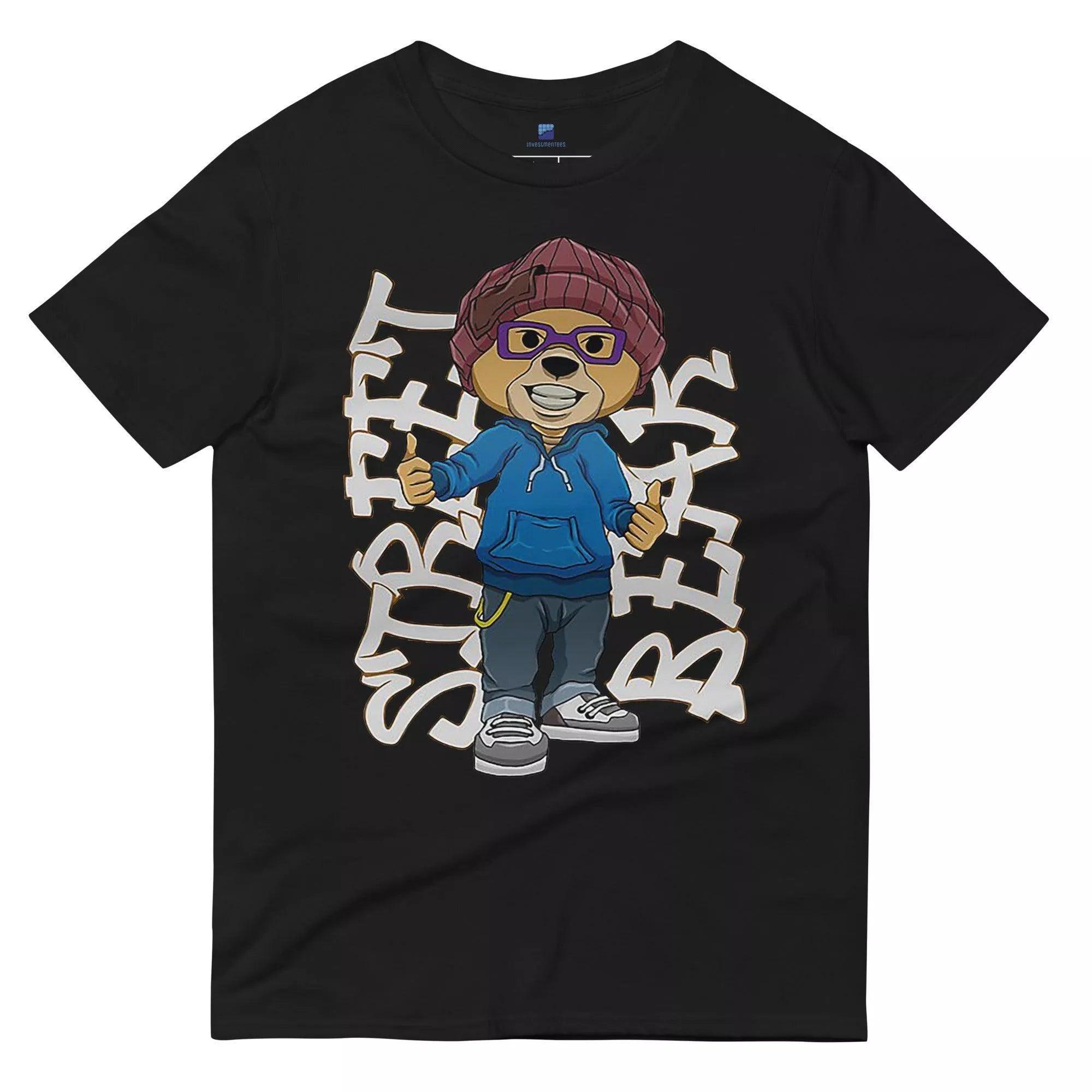 Street Bear T-Shirt - InvestmenTees