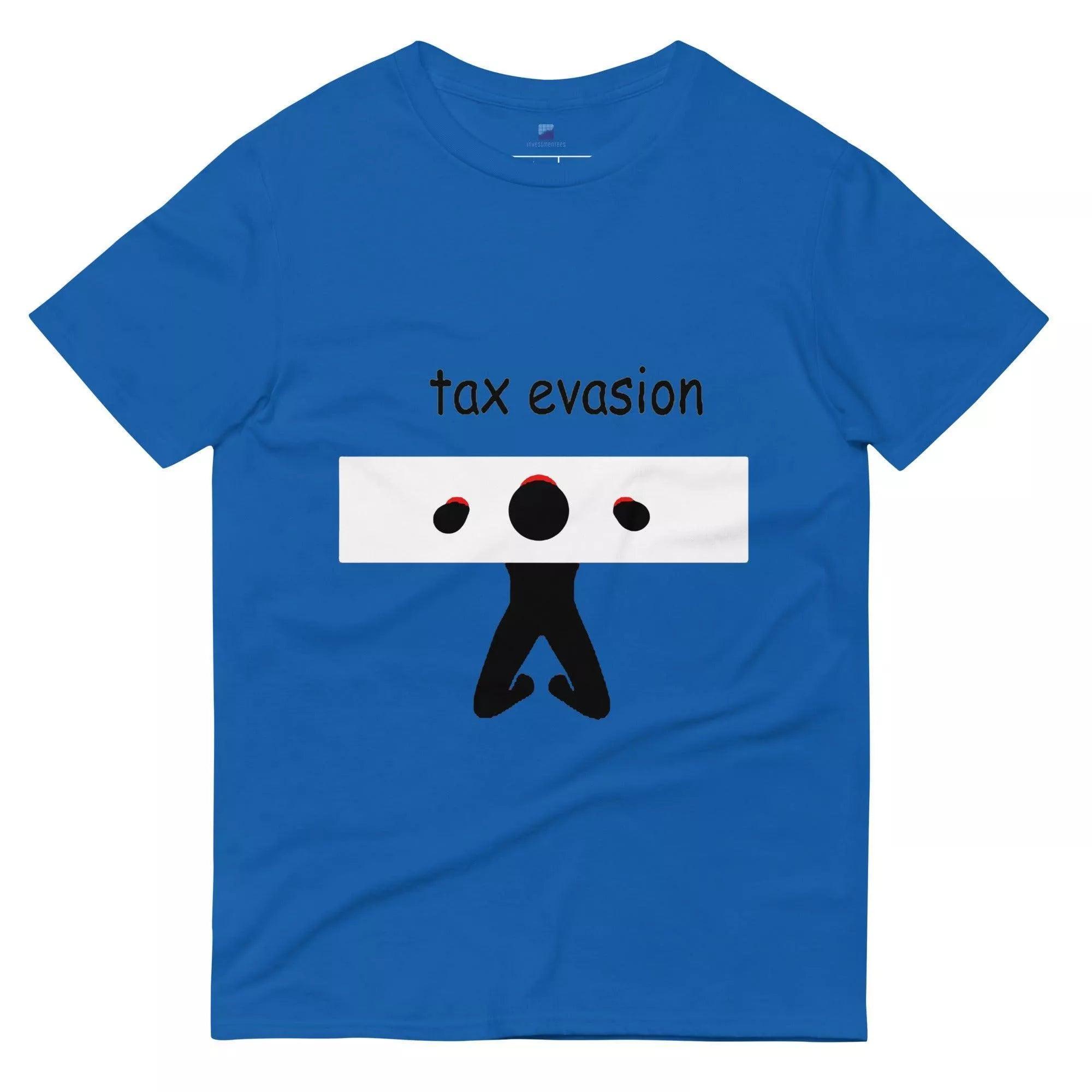 Tax Evasion T-Shirt - InvestmenTees
