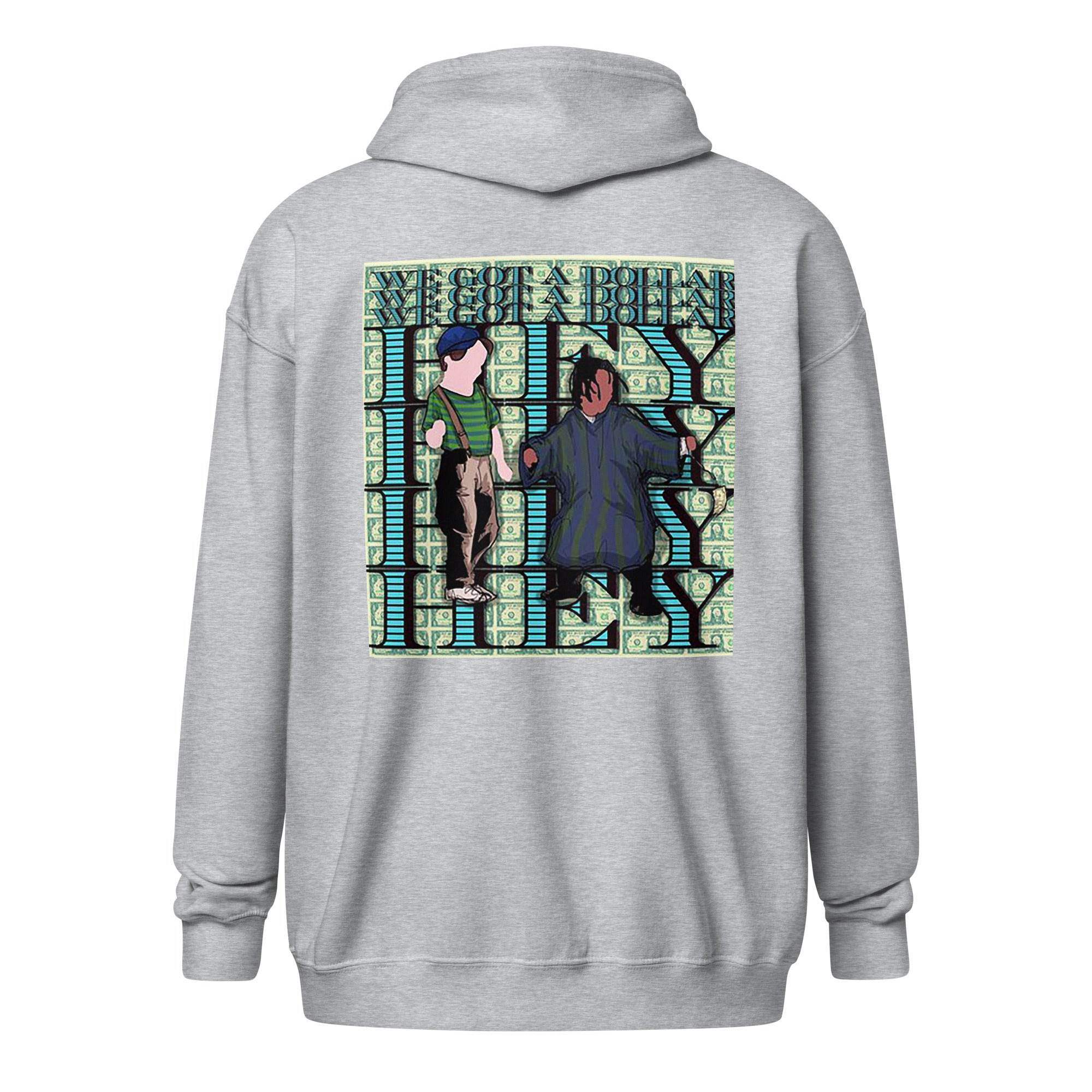 We Got A Dollar Zip Up Hoodie - InvestmenTees