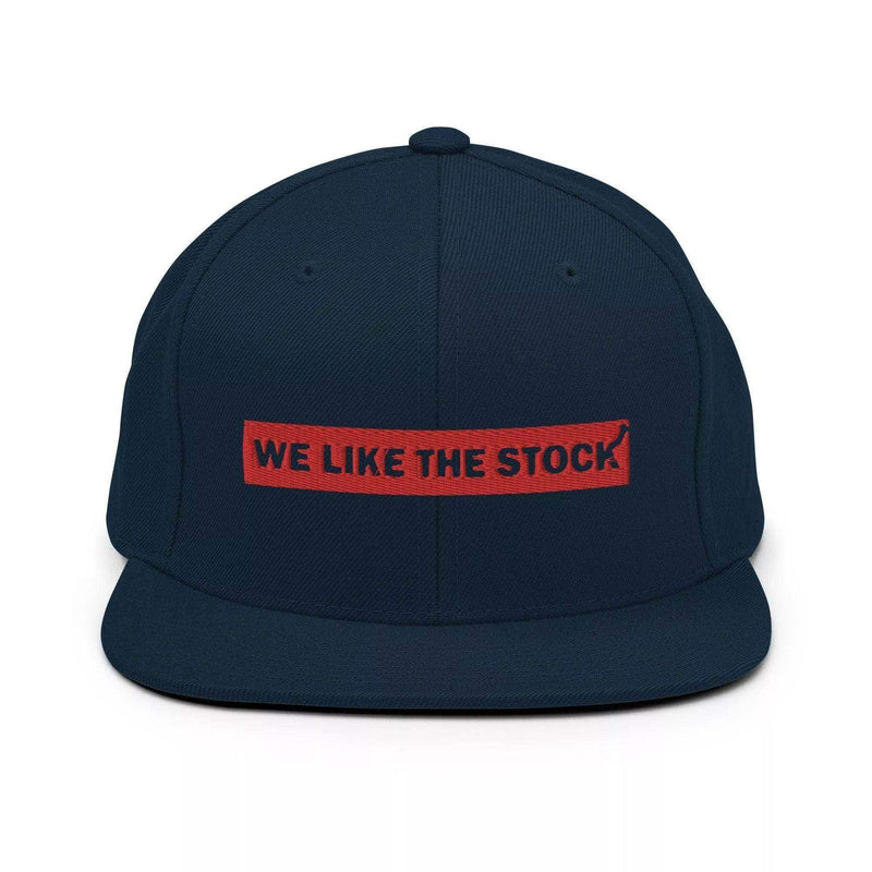We Like The Stock Snapback Hat - InvestmenTees